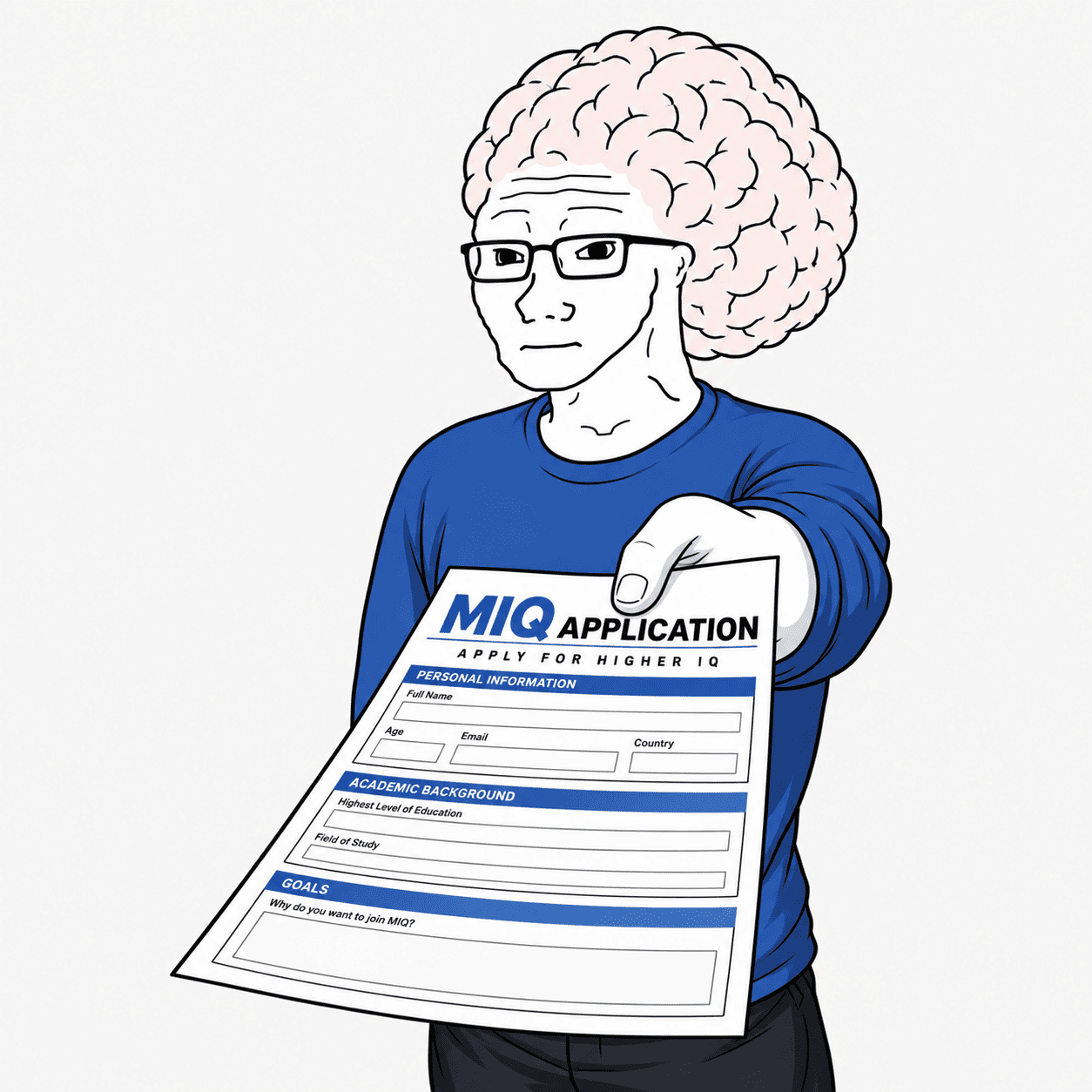 brain wojak holding a MIQ application form